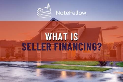 Image of Nice Home with "What is Seller Financing?"