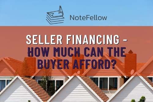 Image of Houses with "Seller Financing - How Much Can the Buyer Afford?"